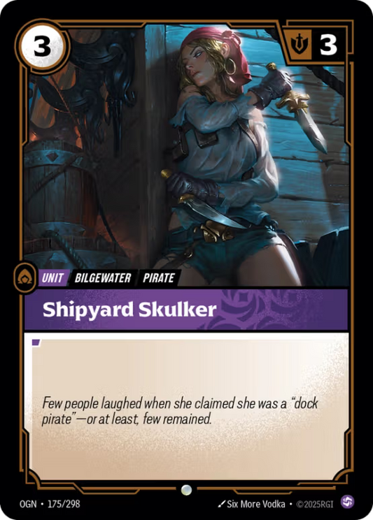 OGN 175/298 - Shipyard Skulker